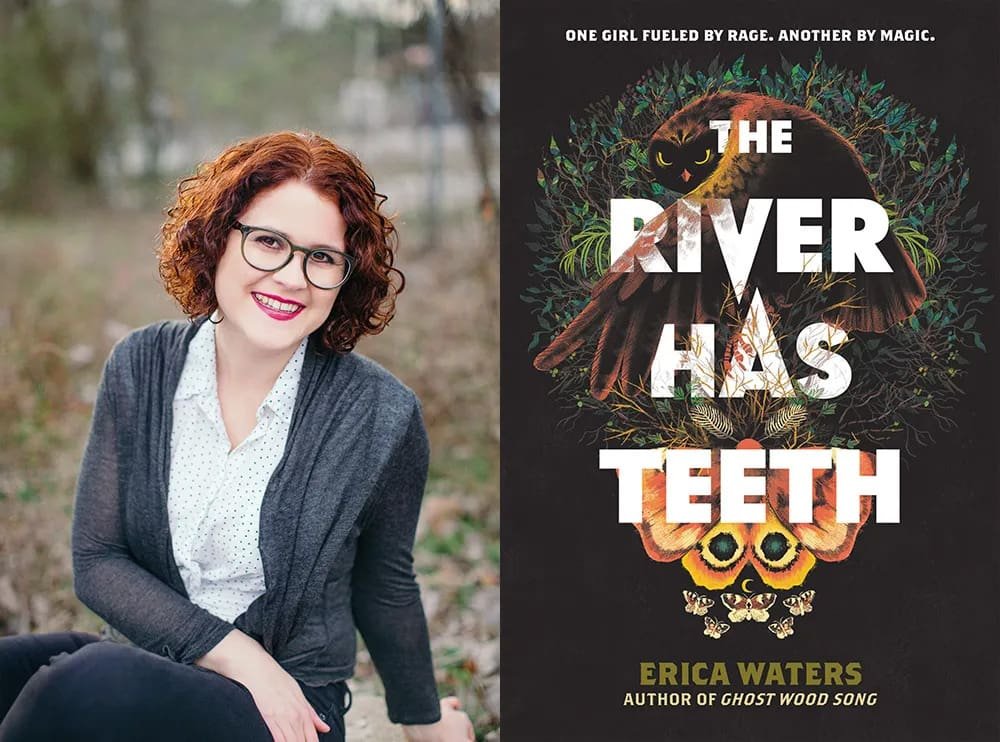 The River Has Teeth by Erica Waters